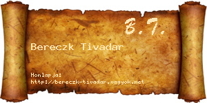 Bereczk Tivadar névjegykártya